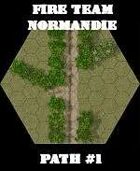 FTN Bocage Path #1 for Fire Team NORMANDIE