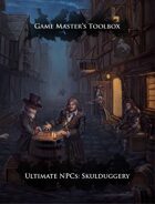 Game Master's Toolbox: Ultimate NPCs: Skulduggery Pathfinder