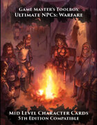Ultimate NPCs: Warfare Character Cards Mid Level