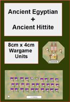 Ancient Egyptian and Hittite units (8x4cm bases)
