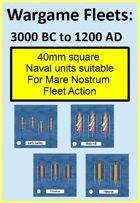 Wargame Fleets : 3000 BC to 1200 AD