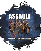 Assault: The War Clone Chronicles