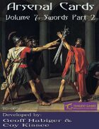Arsenal Cards Volume 7: Swords - Part 2