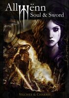Allwënn: Soul & Sword (Relato ilustrado + Artbook + Extras) Spanish Edition
