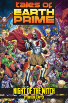 Tales of Earth-Prime: Night of the Witch