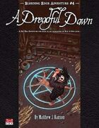 Bleeding Edge #4: A Dreadful Dawn