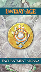 Fantasy AGE Spell Cards - Enchantment Arcana