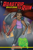 Roadtrip to Ruin - A Mutants & Masterminds Novel