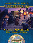 Adventures in Aldea: The Night Market