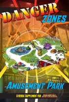 Danger Zones: Amusement Park