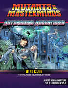 Astonishing Adventures: Bite Club