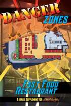 Danger Zones: Fast Food