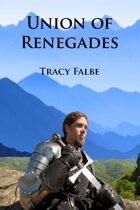 Union of Renegades: The Rys Chronicles Book I