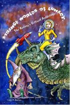 Strange World of Lunacy