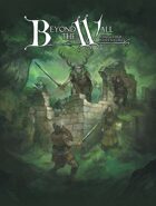 Beyond the Wall and Other Adventures