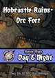 Heroic Maps - Day & Night: Hobcastle Ruins - Orc Fort