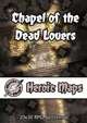 Heroic Maps - Chapel of the Dead Lovers