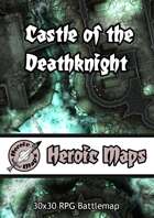 Heroic Maps - Castle of the Deathknight