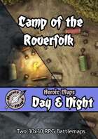 Heroic Maps - Day & Night: Camp of the Roverfolk