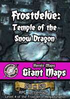 Heroic Maps - Giant Maps: Frostdelve - Temple of the Snow Dragon