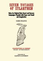 SEVEN VOYAGES of ZYLARTHEN Volume 1: Characters & Combat