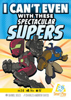 I Can't Even With These Spectacular Supers