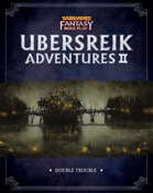 WFRP Ubersreik Adventures 2 - Double Trouble