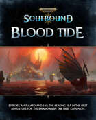 Warhammer Age of Sigmar: Soulbound Shadows in The Mist: Blood Tide