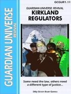 (G-Core) Guardian Universe: Revival: Kirkland Regulators