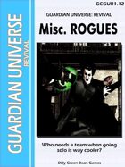 (G-Core) Guardian Universe: Revival: Misc Rogues