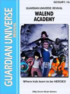 (G-Core) Guardian Universe: Revival: Walend Academy