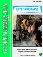(G-Core) Summer One-Shot 2016: Comet Apocalypse