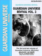 (G-Core) Guardian Universe: REVIVAL: Vol. 3 Goulash!