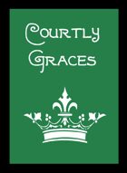 Courtly Graces