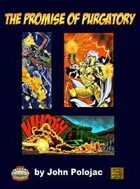 The Promise of Purgatory: A Savage Worlds Superhero Adventure