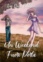 Un Weekend Fuori Porta