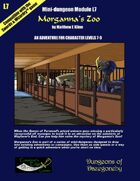 Morganna's Zoo- A Swords & Wizardry Mini-Dungeon