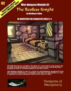 The Restless Knight- A Swords & Wizardry Mini-Dungeon