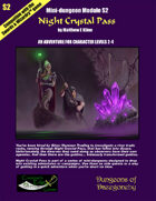 Night Crystal Pass- A Swords & Wizardry Mini-Dungeon