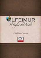Alfeimur Il Figlio del Male - L'Ultima Crociata Capitolo 5