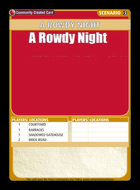 A Rowdy Night - Custom Card
