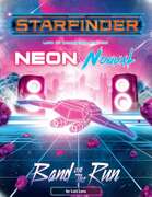 Band on the Run (Starfinder) - Astral VTT