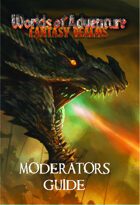 Worlds of Adventure: Fantasy Realms Moderators Guide