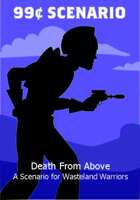 Death from Above 99¢ Scenario