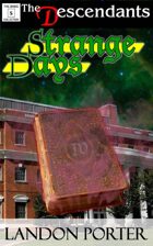 Strange Days (The Descendants Basic Collection, #5)