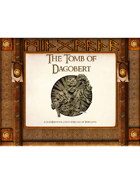 The Tomb of Dagobert: A QuickDelve Adventure (First Edition)