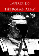 Empires: Roman Forces D6 Edition