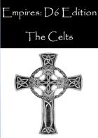 Empires: Celtic Forces D6 Edition