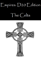 Empires: Celtic Forces D20 Edition