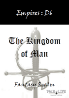 Empires: The Kingdom of Man D6 Edition
